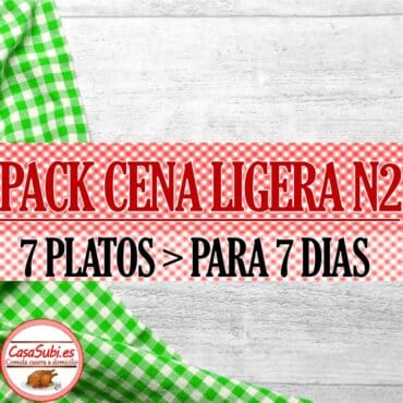 PACK Cena Ligera N2 - 7 Platos (7 días)