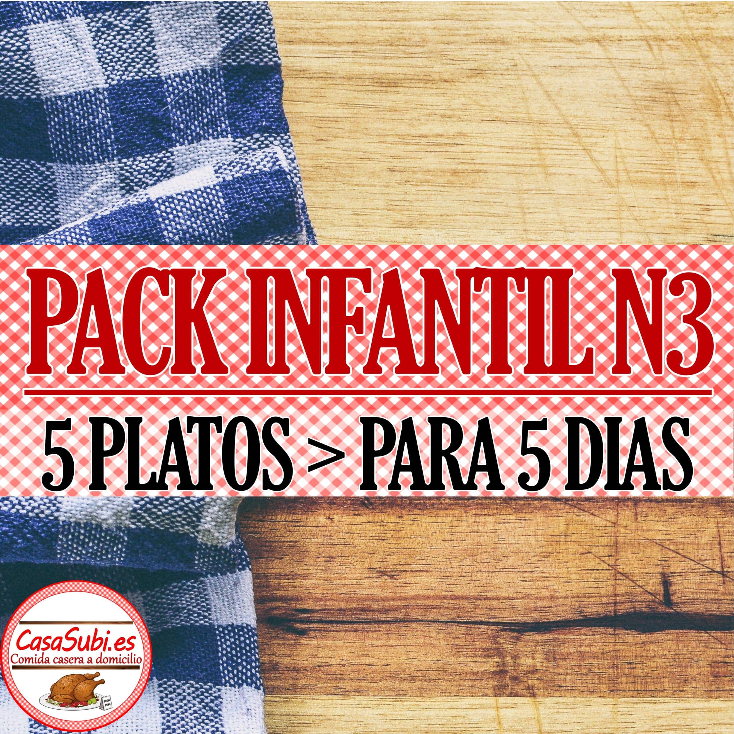 PACK INFANTIL N3 5 PLATOS Ideal 5 dias