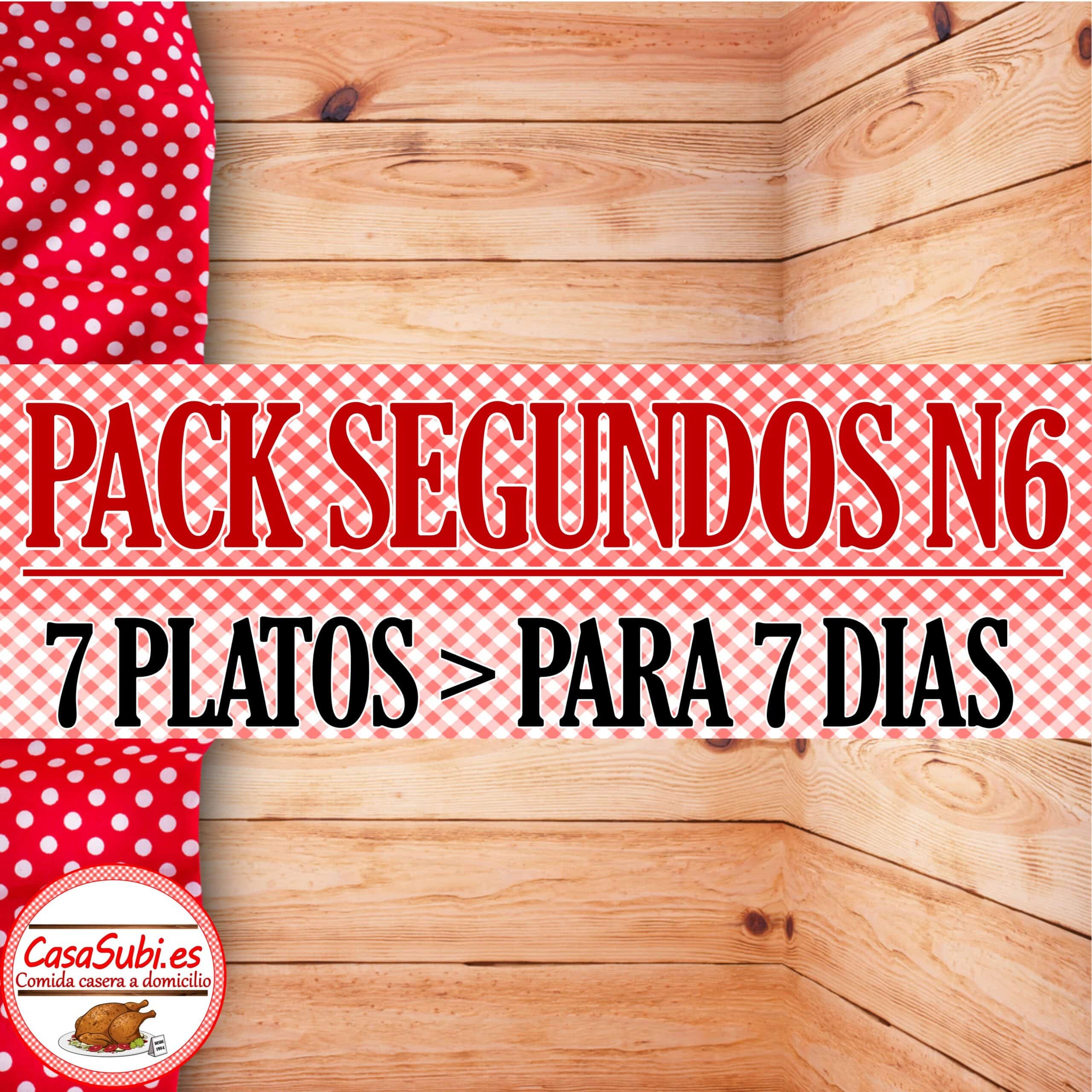 PACK SEGUNDOS PLATOS N6 7 PLATOS Ideal 7 dias