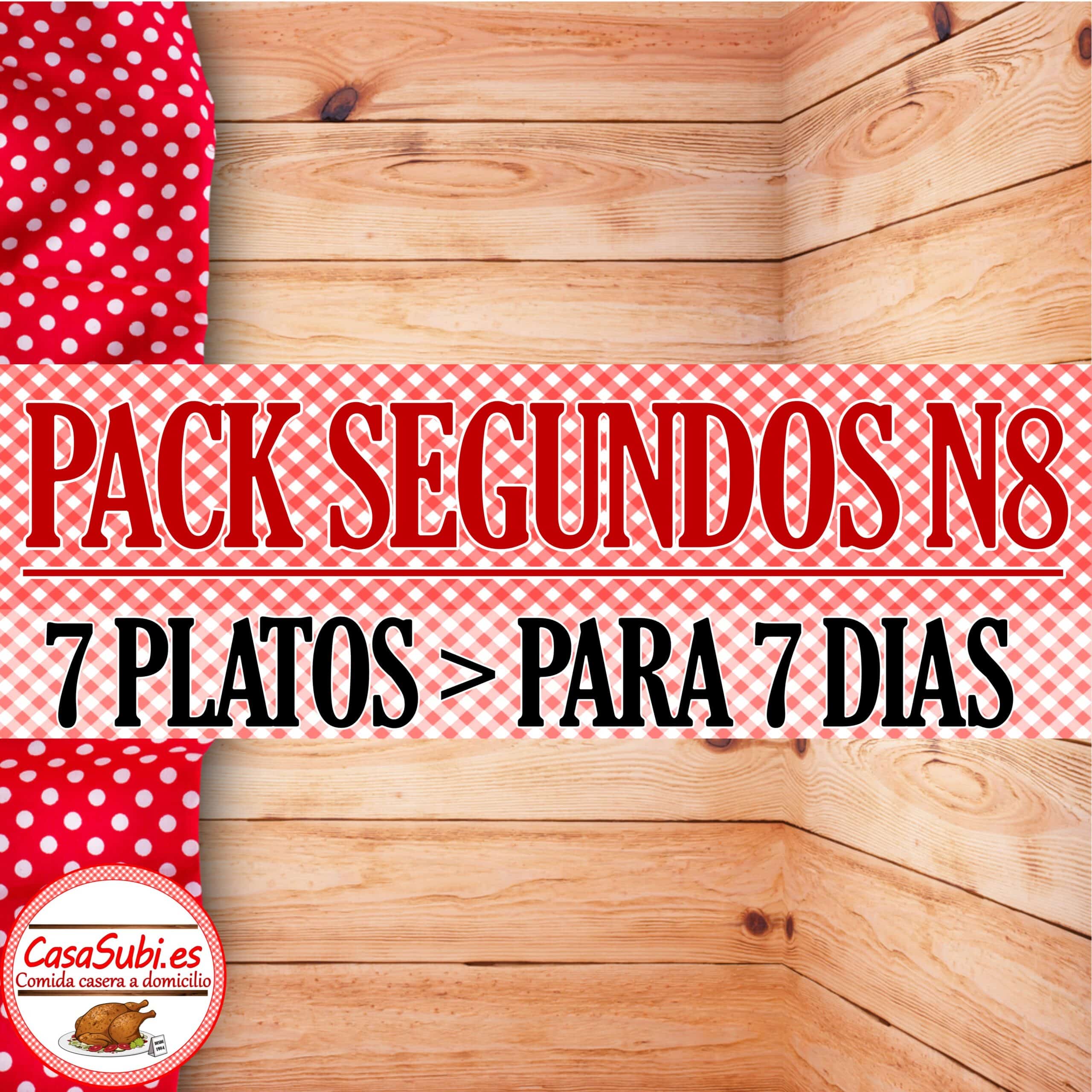 PACK SEGUNDOS PLATOS N8 7 PLATOS Ideal 7 dias
