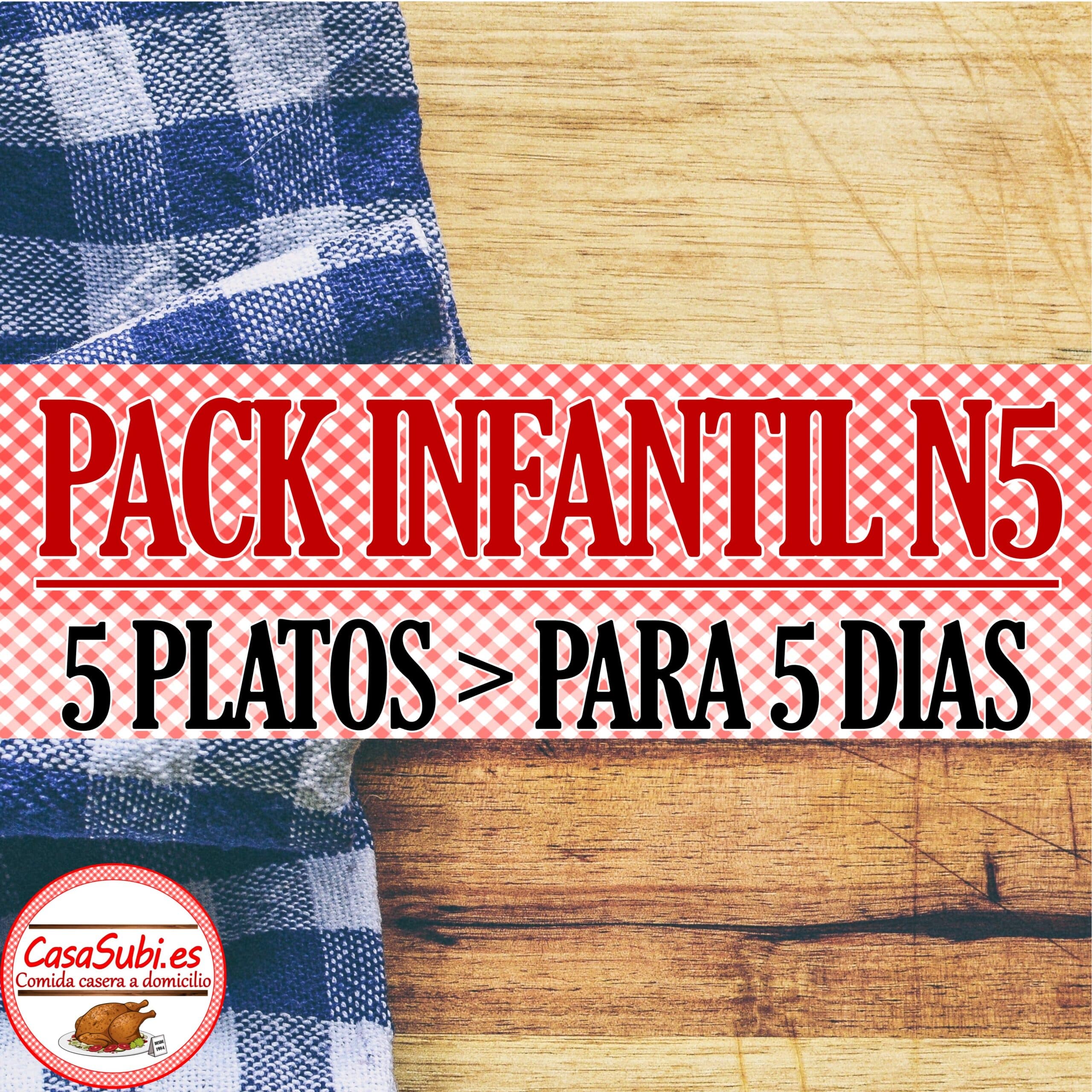 PACK INFANTIL N5 5 PLATOS Ideal 5 dias